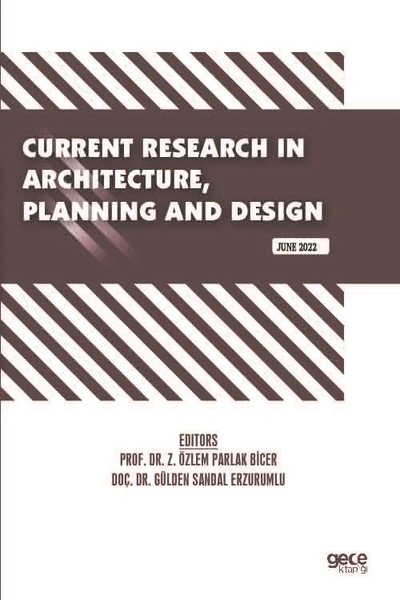 Current Research in Architecture Planning and Design-June 2022