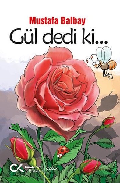 Gül dedi ki