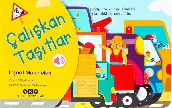 Çalışkan Taşıtlar - İnşaat Makineleri