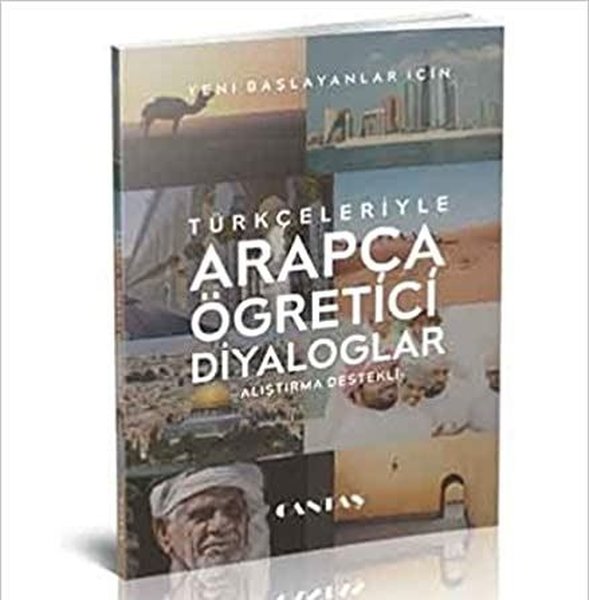 Türkçeleriyle Arapça Öğretici Diyaloglar - Alıştırma Destekli