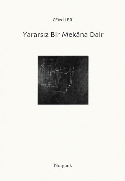 Yararsız Bir Mekana Dair