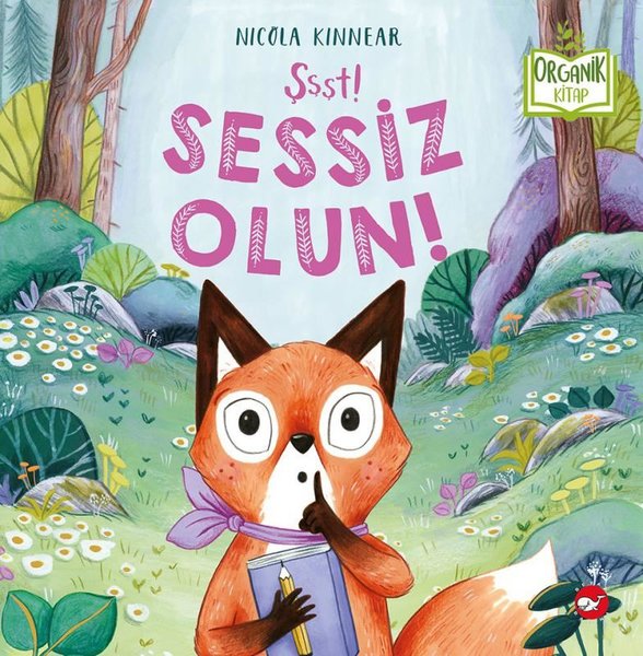 Şşşt! Sessiz Olun! Organik Kitap