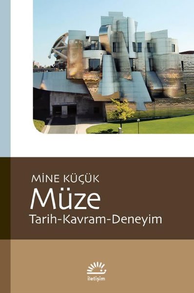 Müze: Tarih - Kavram - Deneyim