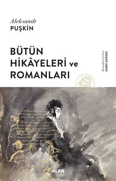 Aleksandr Puşkin - Hikayeleri ve Romanları