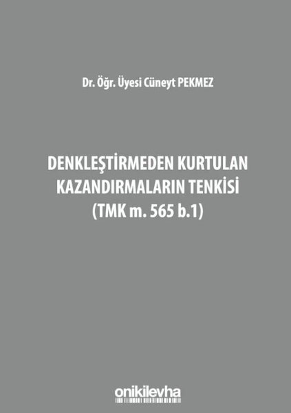 Denkleştirmeden Kurtulan Kazandırmaların Tenkisi