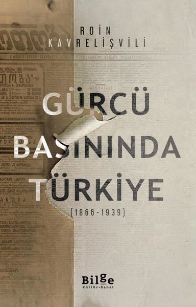 Gürcü Basınında Türkiye 1866 - 1939