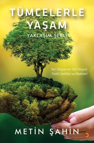 Tümcelerle Yaşam - Yaklaşım Şekli