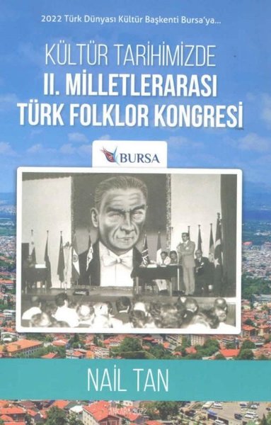 Kültür Tarihimizde 2. Milletlerarası Türk Folklor Kongresi