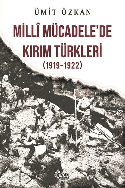 Milli Mücadele'de de Kırım Türkleri 1919 - 1922