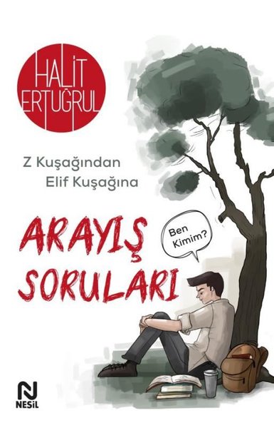 Arayış Soruları - Z Kuşağından Elif Kuşağına