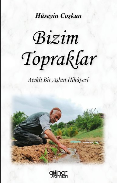 Bizim Topraklar - Acıklı Bir Aşkın Hikayesi