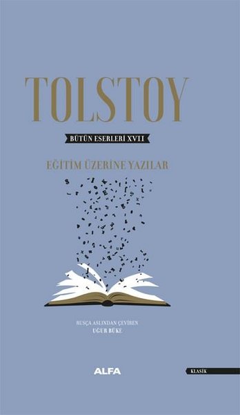 Tolstoy - Bütün Eserleri 17 - Eğitim Üzerine Yazılar