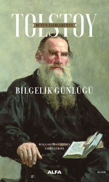 Tolstoy - Bütün Eserleri 16 - Bilgelik Günlüğü