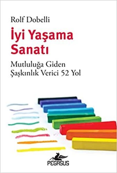 İyi Yaşama Sanatı - Mutluluğa Giden Şaşkınlık V...