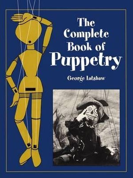 Complete Book of Puppetry