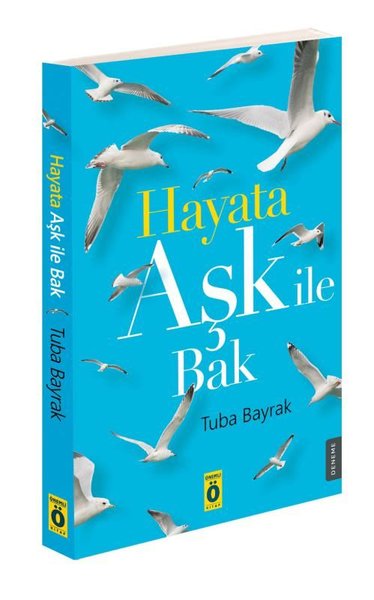 Hayata Aşk İle Bak