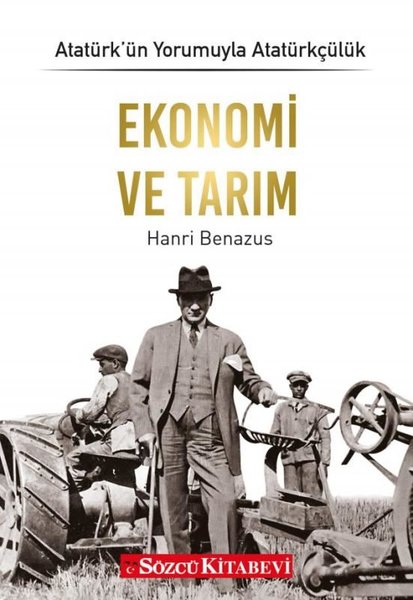 Ekonomi ve Tarım - Atatürkün Yorumuyla Atatürkçülük 6