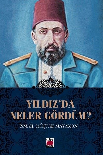 Yıldız'da Neler Gördüm?