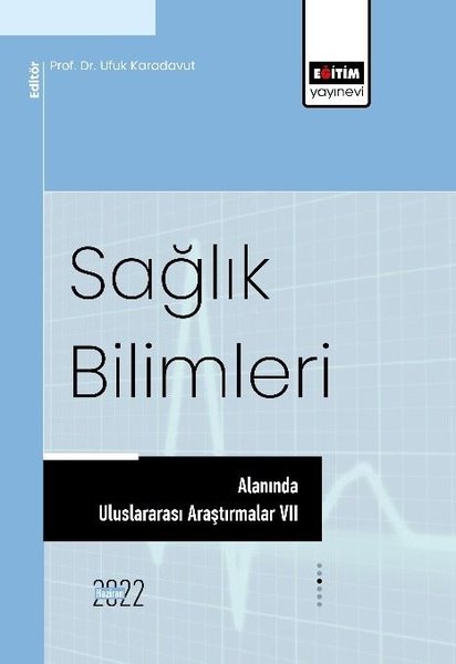 Sağlık Bilimleri Alanında Uluslararası Araştırmalar 7