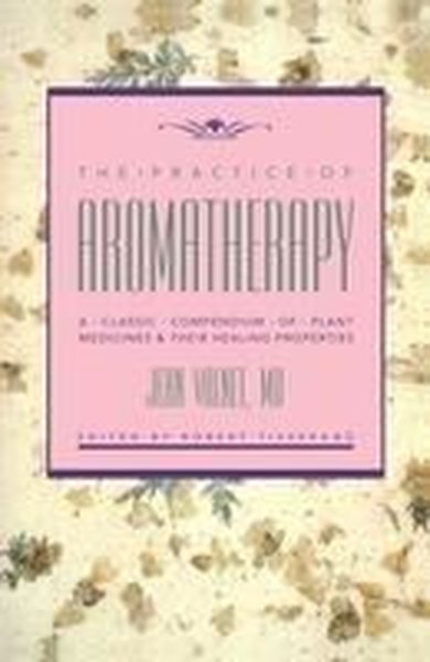 Practice of Aromatherapy