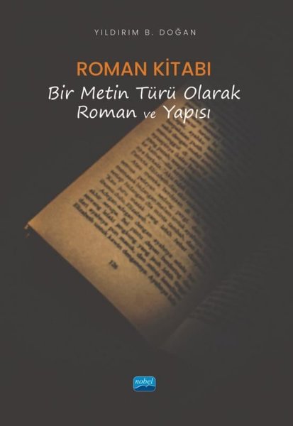 Roman Kitabı-Bir Metin Türü Olarak Roman ve Yapısı