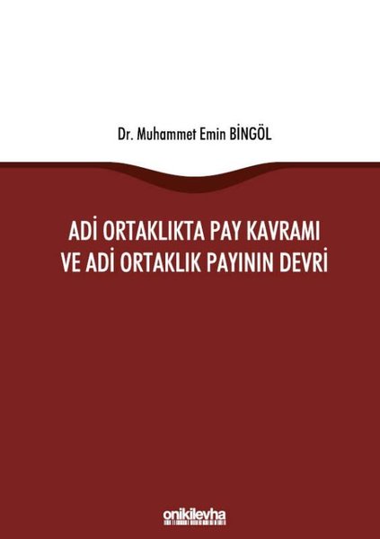 Adi Ortaklıkta Pay Kavramı ve Adi Ortaklık Payının Devri