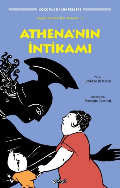 Athena'nın İntikamı - Çocuklar için Felsefe