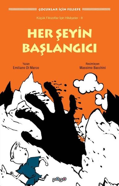 Her Şeyin Başlangıcı - Çocuklar için Felsefe