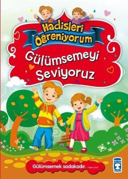 Gülümsemeyi Seviyoruz - Hadisleri Öğreniyorum