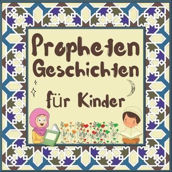 Prophetengeschichten fur Kinder