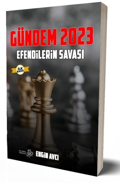 Gündem 2023 - Efendilerin Savaşı