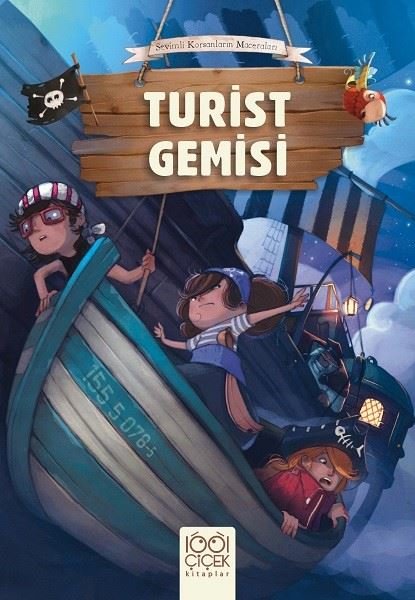 Turist Gemisi - Sevimli Korsanların Maceraları