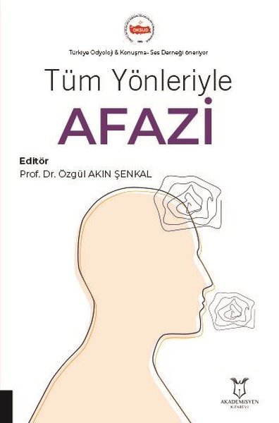 Tüm Yönleriyle Afazi