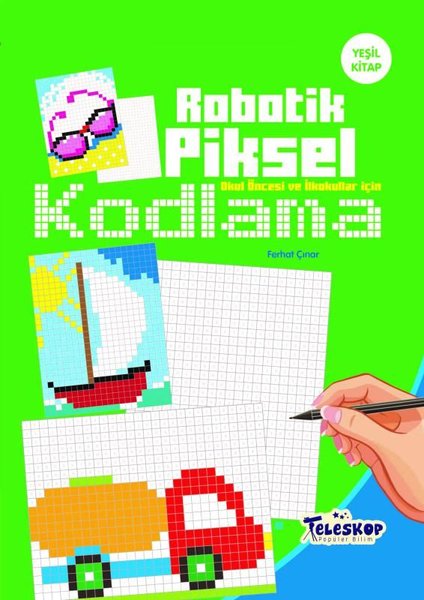 Robotik Piksel Kodlama - Yeşil Kitap