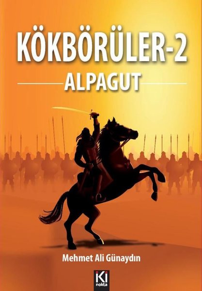 Kökbörüler 2 - Alpagut