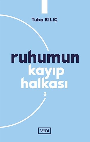 Ruhumun Kayıp Halkası - 2