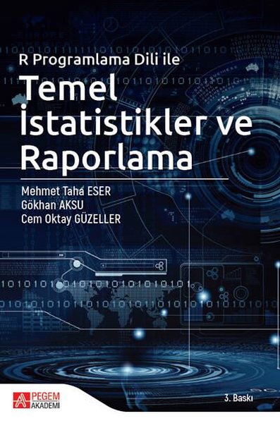 R Programlama Dili ile Temel İstatistikler ve Raporlama