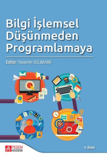 Bilgi İşlemsel Düşünmeden Programlamaya