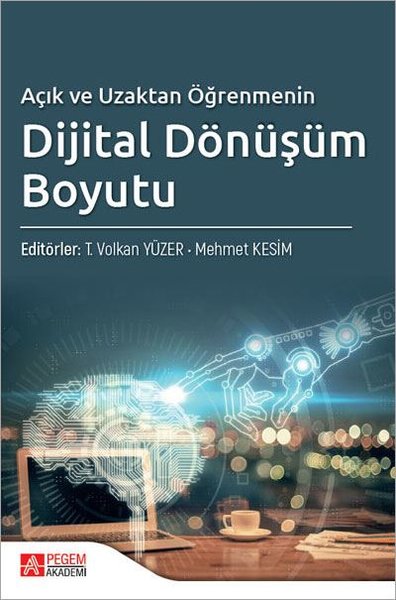 Açık ve Uzaktan Öğrenmenin Dijital Dönüşüm Boyutu