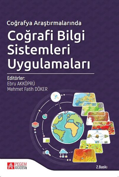 Coğrafya Araştırmalarında Coğrafi Bilgi Sistemleri Uygulamaları