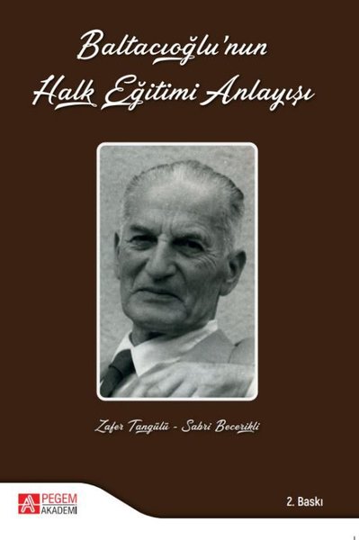 Baltacıoğlunun Halk Eğitimi Anlayışı