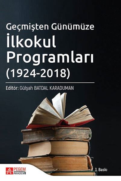 Geçmişten Günümüze İlkokul Programları 1924-2018