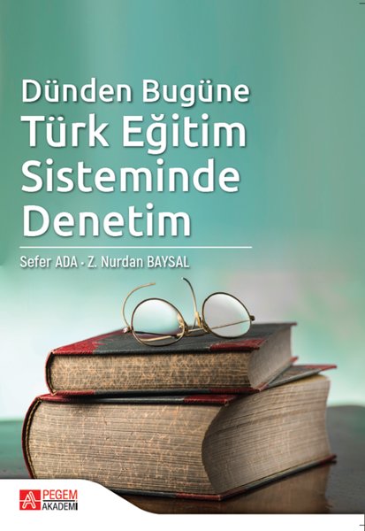 Dünden Bugüne Türk Eğitim Sisteminde Denetim