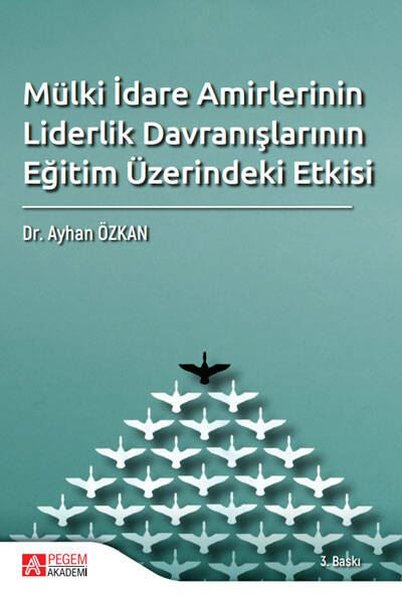 Mülki İdare Amirlerinin Liderlik Davranışlarını...