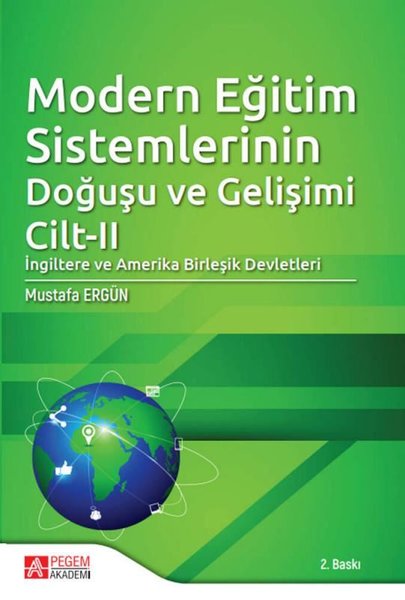 Modern Eğitim Sistemlerinin Doğuşu ve Gelişimi Cilt 2