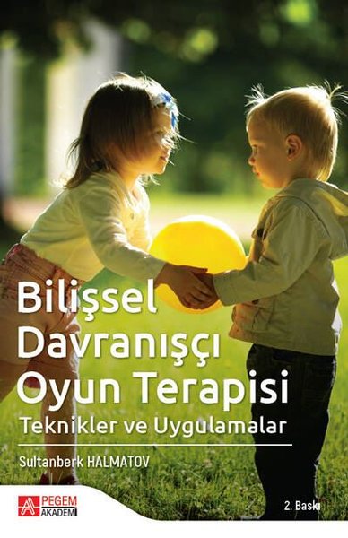 Bilişsel Davranışçı Oyun Terapisi