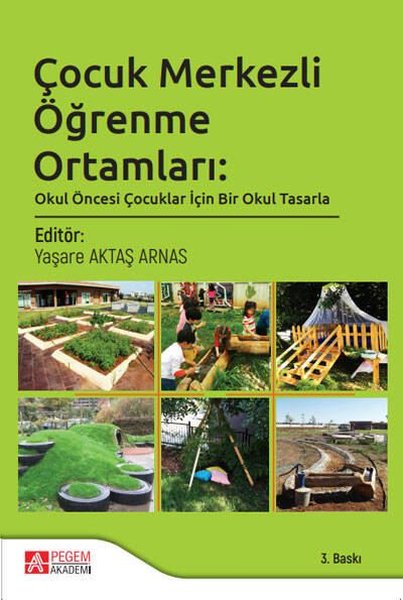 Çocuk Merkezli Öğrenme Ortamları