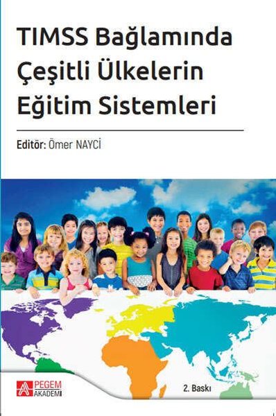 TIMSS Bağlamında Çeşitli Ülkelerin Eğitim Sistemleri