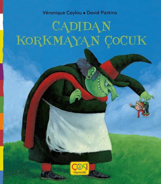 Cadıdan Korkmayan Çocuk