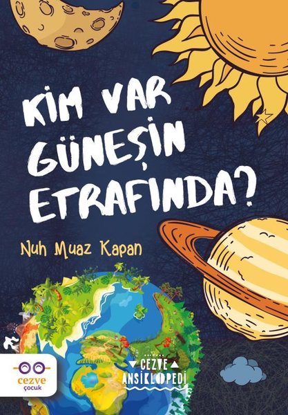 Kim Var Güneşin Etrafında?